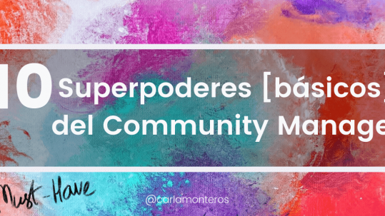 Superpoderes Community Manager